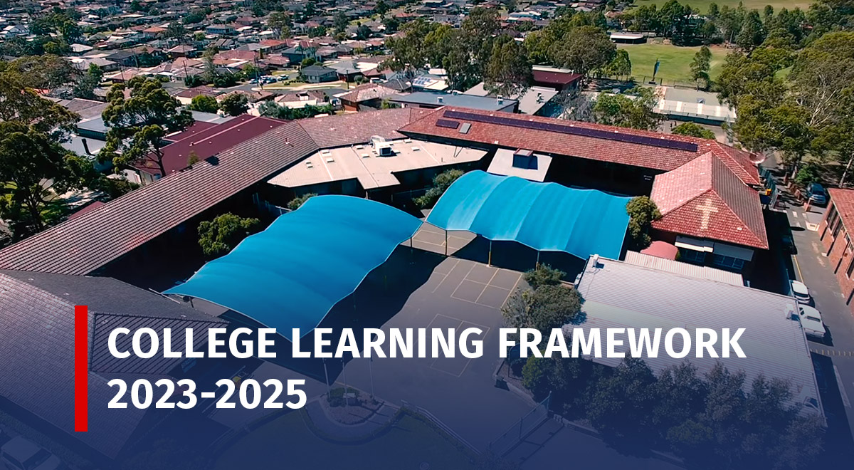St Paul's Catholic College Greystanes Learning Framework